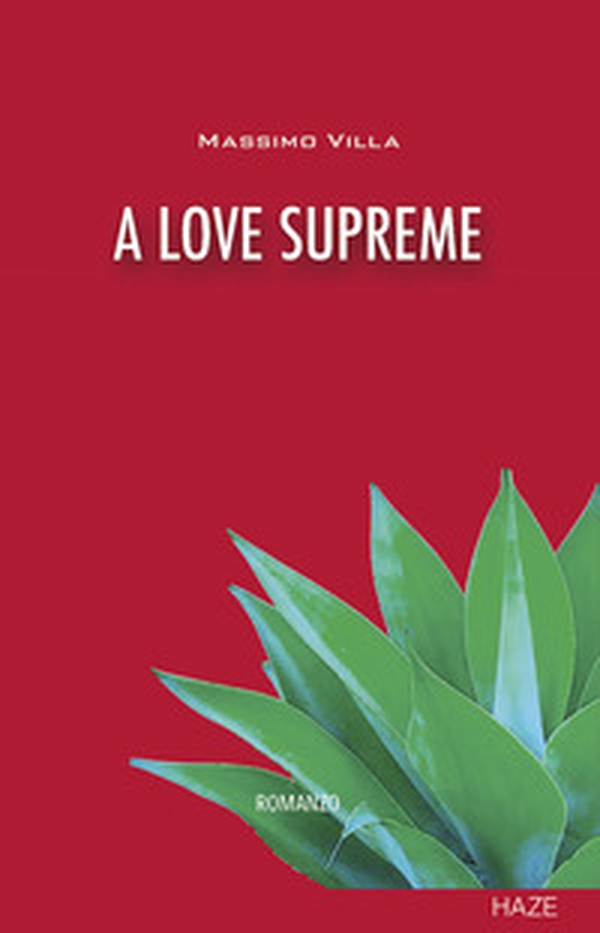 A love supreme - Librerie.coop A love supreme - Librerie.coop