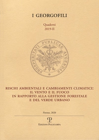 Rischi ambientali e cambiamenti climatici: il vento e il fuoco in rapporto alla gestione forestale e del verde urbano - Librerie.coop