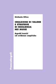 Creazione di valore e strategie di resilienza nei musei - Librerie.coop
