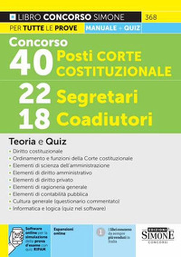 Concorso 40 posti Corte Costituzionale 2023: 22 segretari, 18 coadiutori. Teoria e quiz - Librerie.coop Concorso 40 posti Corte Costituzionale 2023: 22 segretari, 18 coadiutori. Teoria e quiz - Librerie.coop
