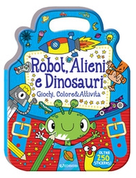 Robot, alieni e dinosauri. ColorStickers - Librerie.coop