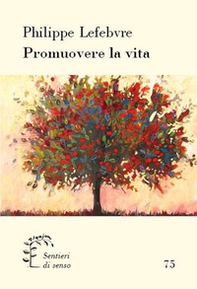 Promuovere la vita. Riflessioni bibliche sulla fecondità e sull'abuso - Librerie.coop Promuovere la vita. Riflessioni bibliche sulla fecondità e sull'abuso - Librerie.coop