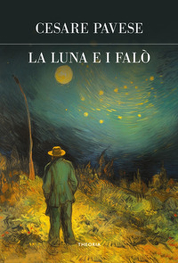 La luna e i falò - Librerie.coop La luna e i falò - Librerie.coop