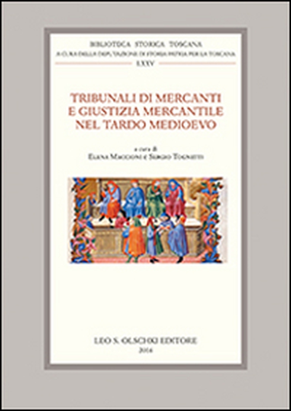Tribunali di mercanti e giustizia mercantile nel tardo Medioevo - Librerie.coop Tribunali di mercanti e giustizia mercantile nel tardo Medioevo - Librerie.coop