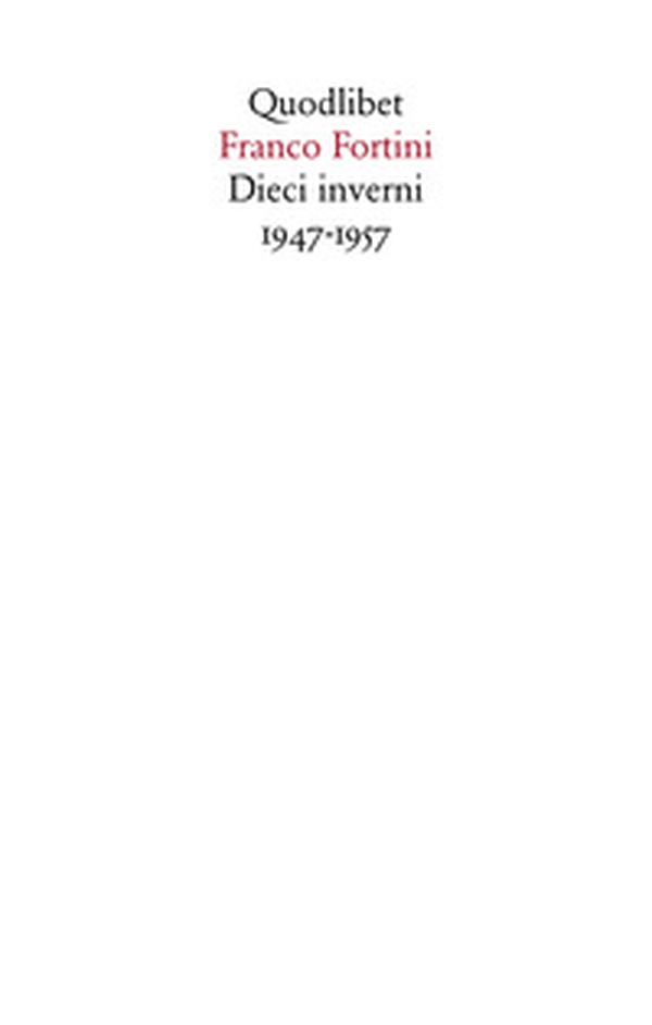 Dieci inverni 1947-1957. Contributi ad un discorso socialista - Librerie.coop Dieci inverni 1947-1957. Contributi ad un discorso socialista - Librerie.coop