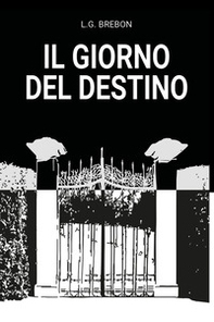 Il giorno del destino - Librerie.coop