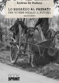 Lo sguardo al passato - Librerie.coop