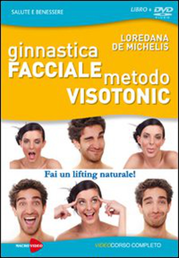 Ginnastica facciale. Metodo Visotonic. Fai un lifting naturale! DVD - Librerie.coop Ginnastica facciale. Metodo Visotonic. Fai un lifting naturale! DVD - Librerie.coop