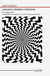 Linguaggio, pensiero e percezione. Due saggi inediti - Librerie.coop Linguaggio, pensiero e percezione. Due saggi inediti - Librerie.coop