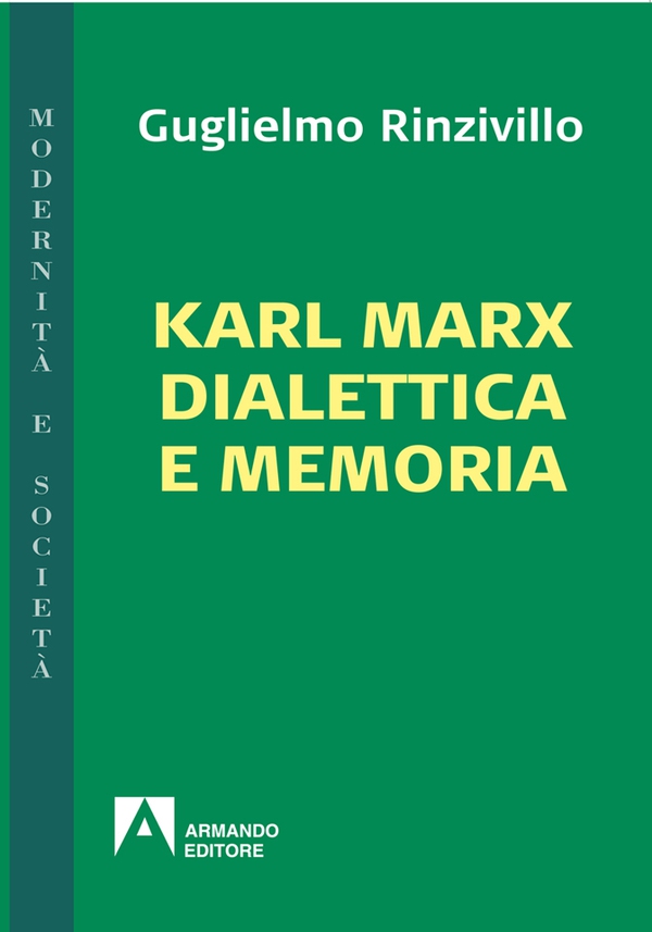 Karl Marx dialettica e memoria - Librerie.coop Karl Marx dialettica e memoria - Librerie.coop