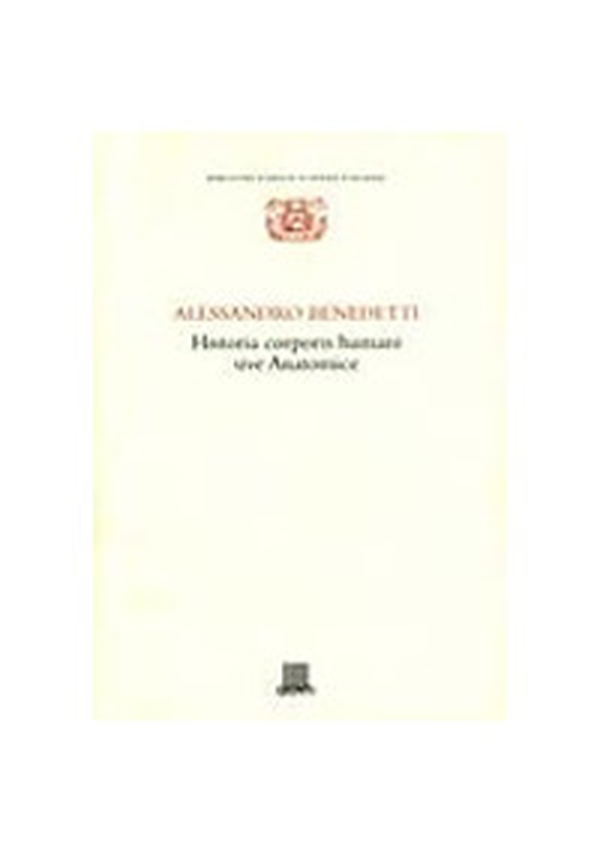 Historia corporis humani sive anatomice - Librerie.coop Historia corporis humani sive anatomice - Librerie.coop