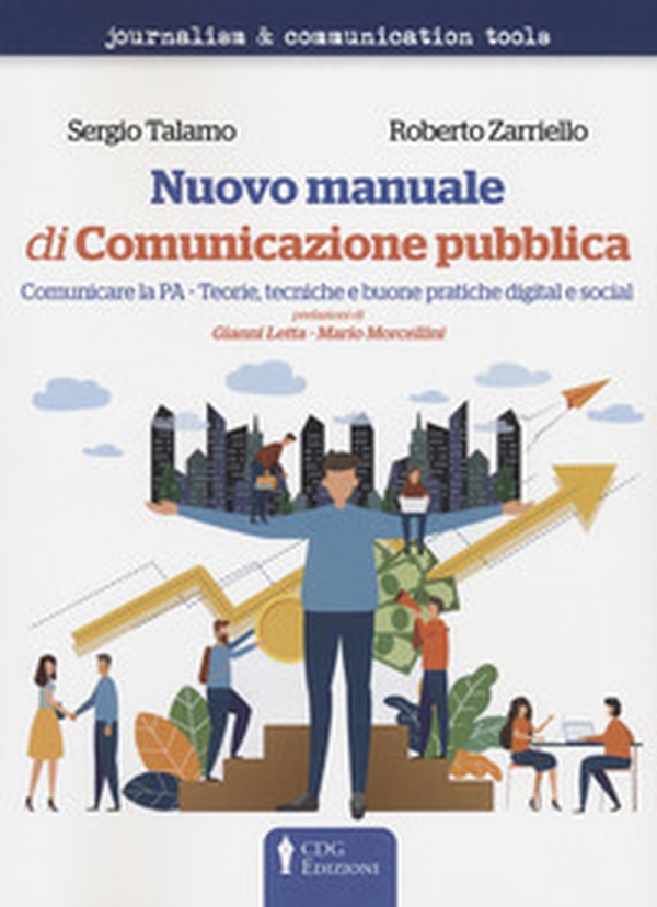 Nuovo manuale di comunicazione pubblica. Comunicare la PA. Teorie, tecniche e buone pratiche digitali e sociali - Librerie.coop Nuovo manuale di comunicazione pubblica. Comunicare la PA. Teorie, tecniche e buone pratiche digitali e sociali - Librerie.coop