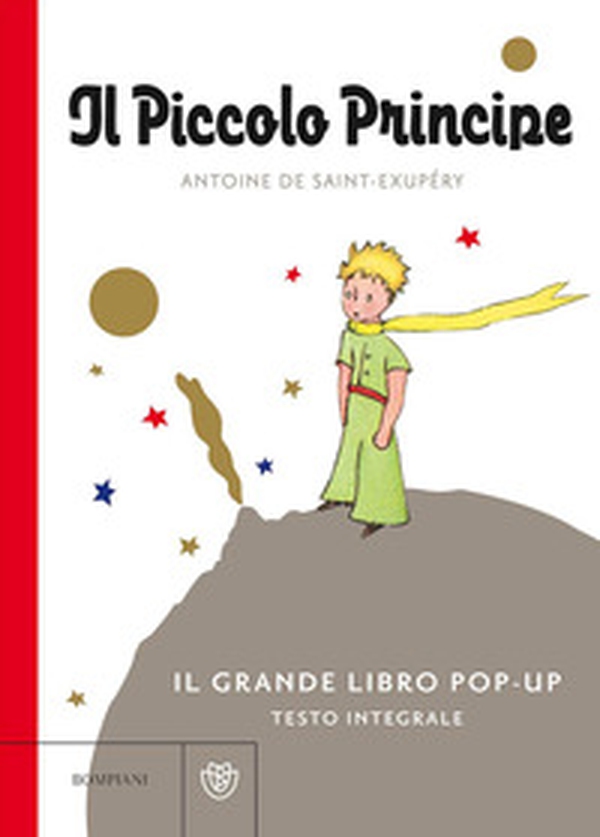 Il Piccolo Principe. Il grande libro pop-up - Librerie.coop Il Piccolo Principe. Il grande libro pop-up - Librerie.coop