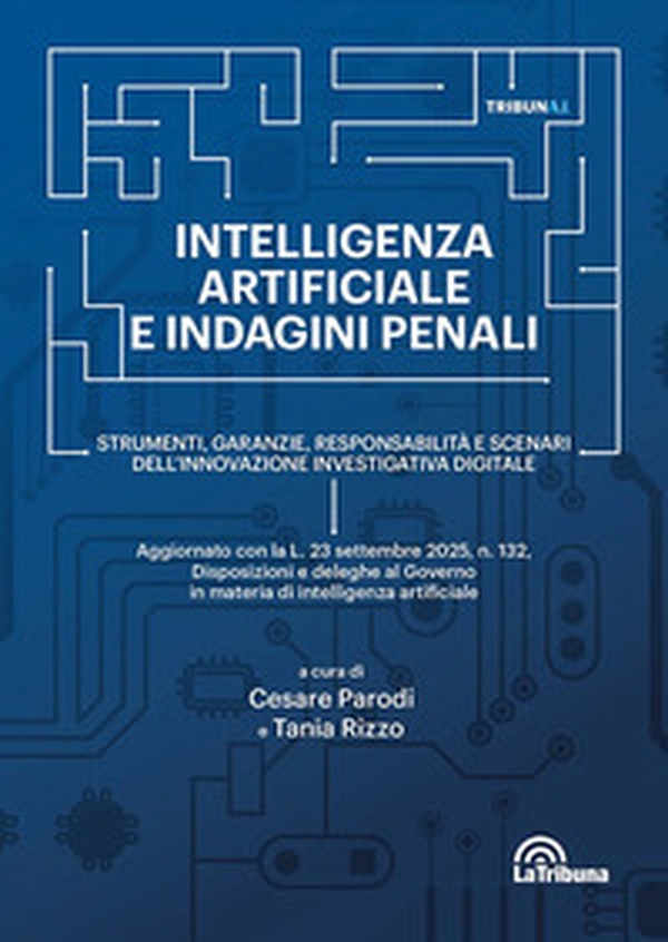Intelligenza artificiale e indagini penali - Librerie.coop