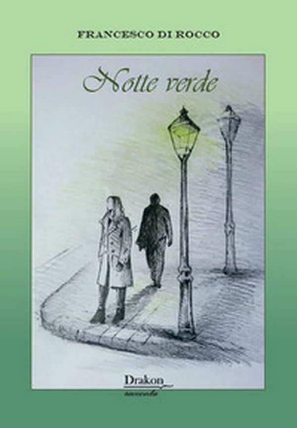 Notte verde - Librerie.coop Notte verde - Librerie.coop