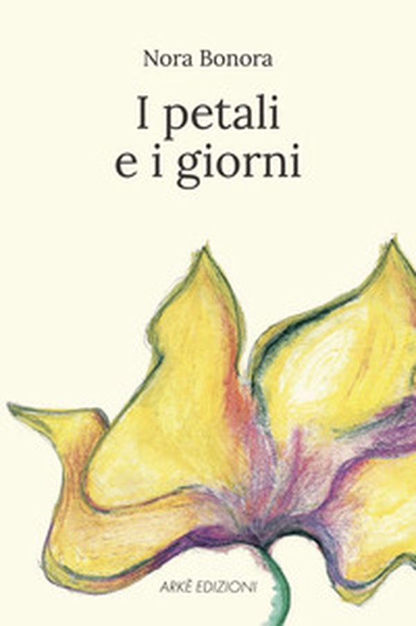 I petali e i giorni - Librerie.coop I petali e i giorni - Librerie.coop