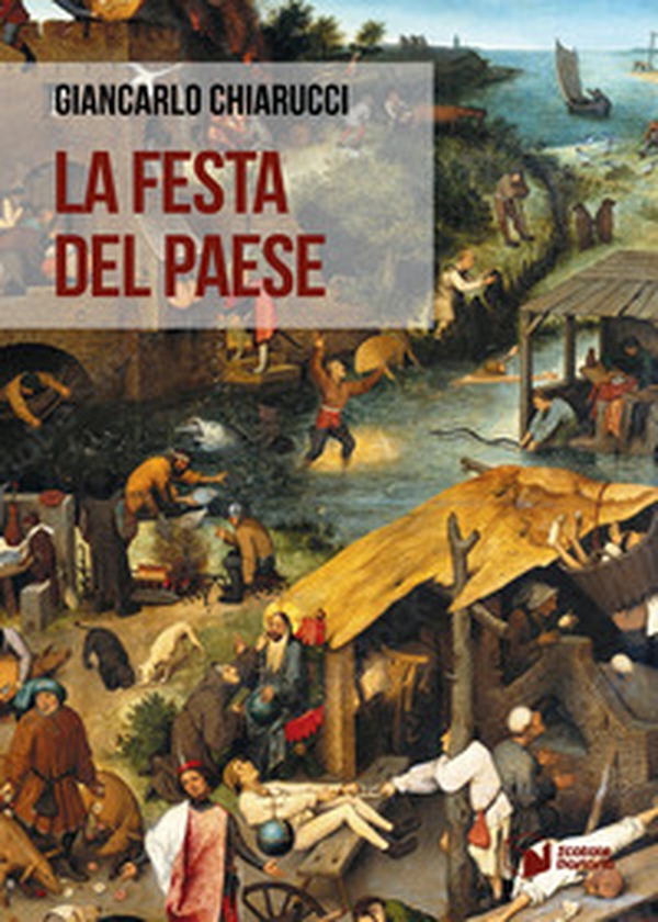 La festa del paese - Librerie.coop La festa del paese - Librerie.coop