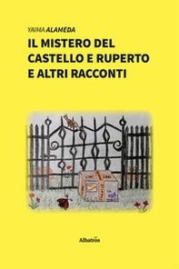 Il mistero del castello e Ruperto e altri racconti - Librerie.coop