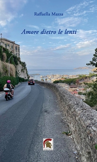 Amore dietro le lenti - Librerie.coop Amore dietro le lenti - Librerie.coop