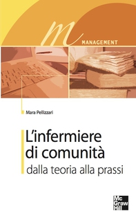L'infermiere di comunità - Librerie.coop