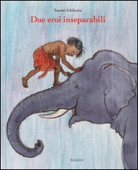 Due eroi inseparabili - Librerie.coop