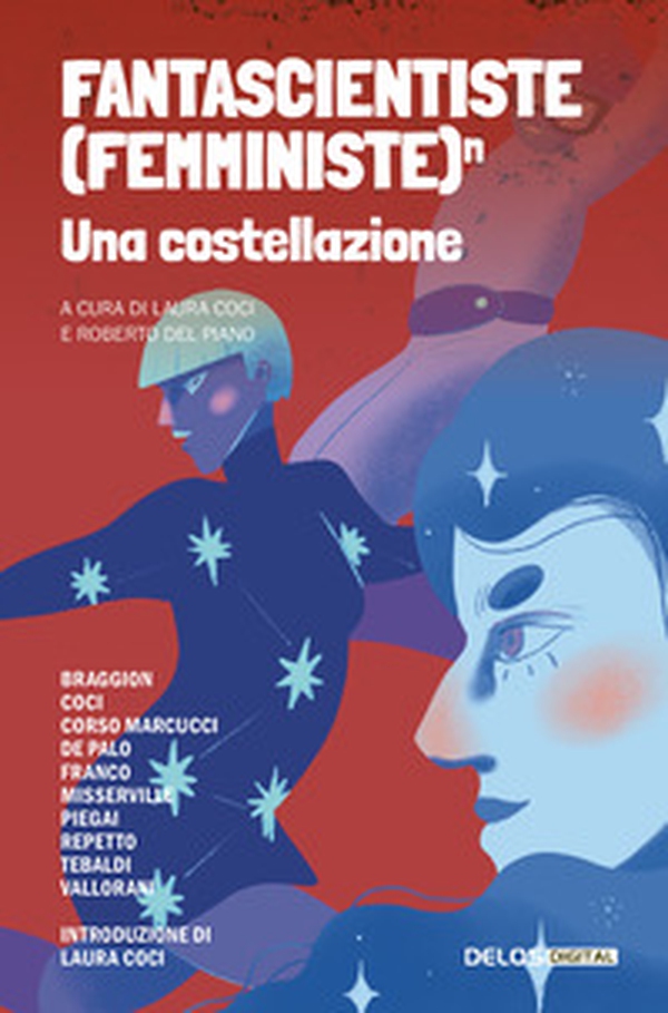 Fantascientiste (femministe)?. Una costellazione - Librerie.coop Fantascientiste (femministe)?. Una costellazione - Librerie.coop