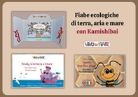 Fiabe ecologiche di terra, acqua ed aria. Con Kamishibai - Librerie.coop Fiabe ecologiche di terra, acqua ed aria. Con Kamishibai - Librerie.coop