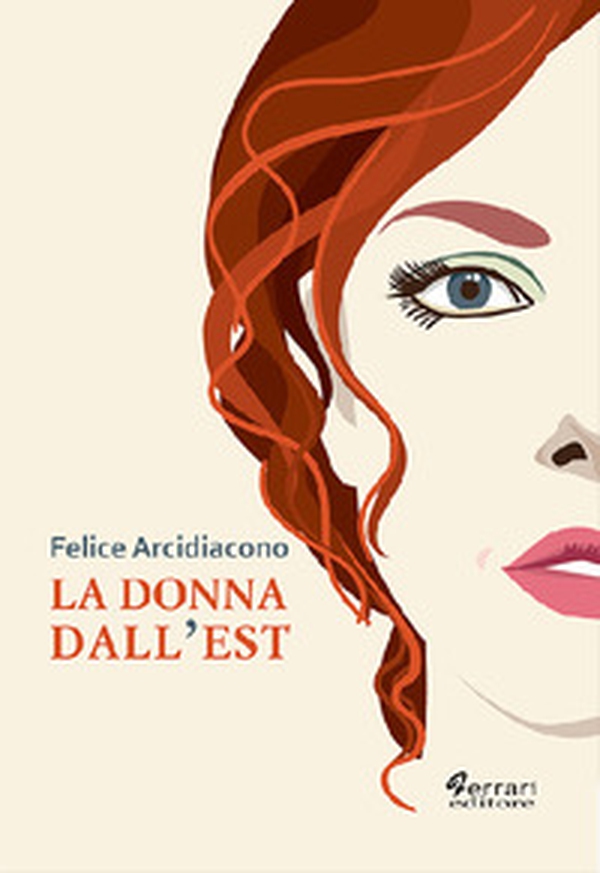 La donna dall'Est - Librerie.coop La donna dall'Est - Librerie.coop