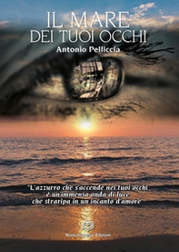 Il mare dei tuoi occhi - Librerie.coop Il mare dei tuoi occhi - Librerie.coop
