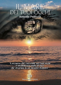 Il mare dei tuoi occhi - Librerie.coop