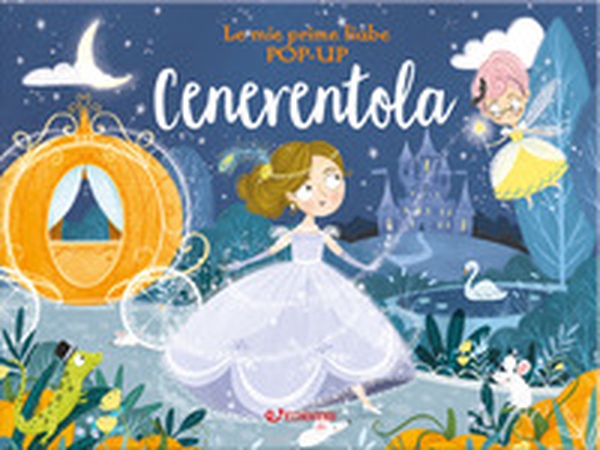 Cenerentola. Le mie prime fiabe pop-up - Librerie.coop Cenerentola. Le mie prime fiabe pop-up - Librerie.coop