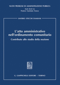 L'atto amministrativo nell'ordinamento comunitario. - Librerie.coop