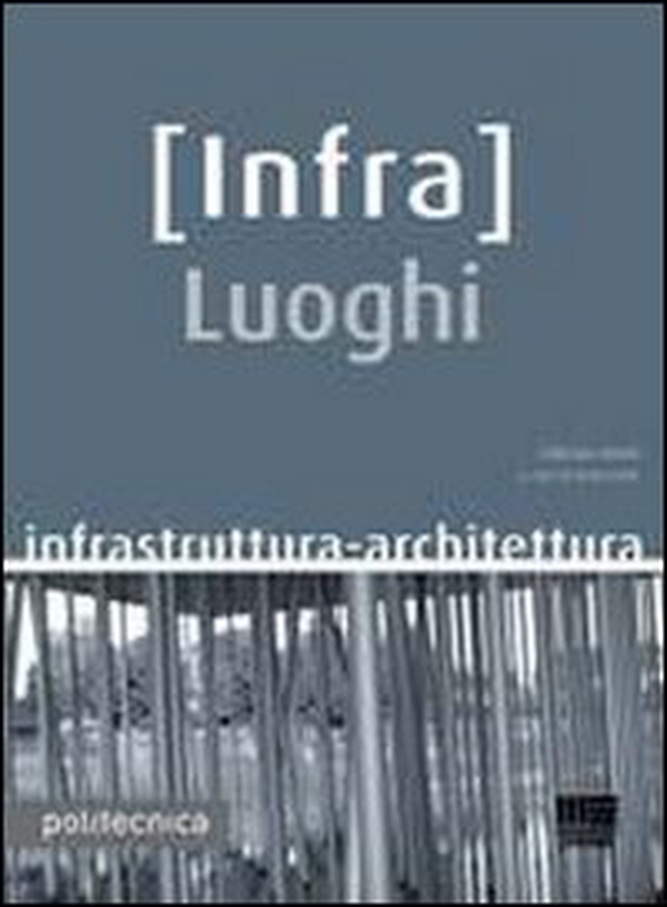 Infra Luoghi - Librerie.coop Infra Luoghi - Librerie.coop