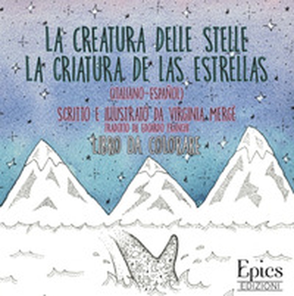 La creatura delle stelle-La criatura de las estrellas - Librerie.coop La creatura delle stelle-La criatura de las estrellas - Librerie.coop