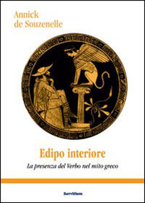 Edipo interiore. La presenza del verbo nel mito greco - Librerie.coop Edipo interiore. La presenza del verbo nel mito greco - Librerie.coop