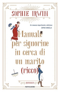 Manuale per signorine in cerca di un marito (ricco) - Librerie.coop Manuale per signorine in cerca di un marito (ricco) - Librerie.coop