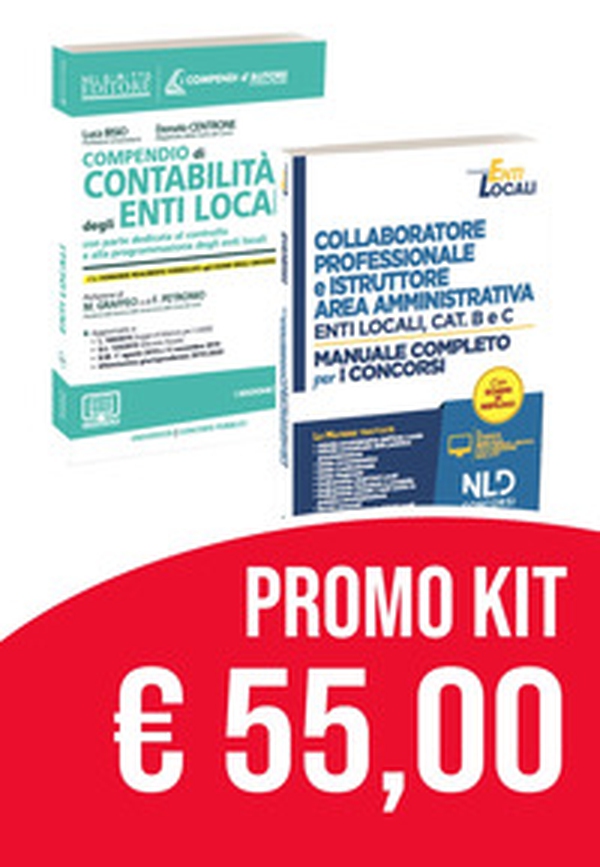Kit collaboratore professionale e istruttore area amministrativa enti locali categorie b e c-Compendio di programmazione e contabilità enti locali - Librerie.coop Kit collaboratore professionale e istruttore area amministrativa enti locali categorie b e c-Compendio di programmazione e contabilità enti locali - Librerie.coop