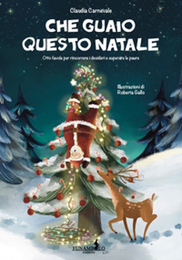 Che guaio questo Natale - Librerie.coop Che guaio questo Natale - Librerie.coop