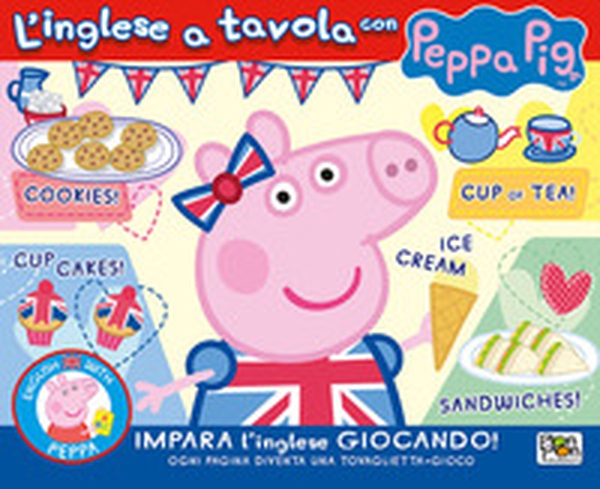 L'inglese a tavola con Peppa Pig - Librerie.coop L'inglese a tavola con Peppa Pig - Librerie.coop