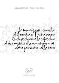 Le imprese eroi-comiche di Assunta e Titina ovvero le chiacchiere e le cofecchie di due amiche che non si sono mai date per vinte nella vita - Librerie.coop