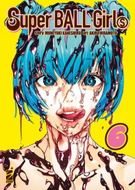 Super ball girls - Vol. 6 - Librerie.coop
