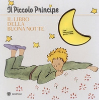Il Piccolo Principe. Il libro della buonanotte - Librerie.coop