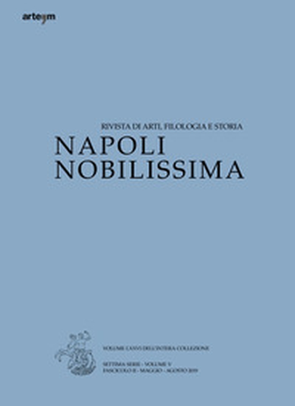 Napoli nobilissima. Rivista di arti, filologia e storia. Settima serie - Librerie.coop Napoli nobilissima. Rivista di arti, filologia e storia. Settima serie - Librerie.coop