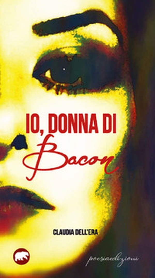 Io, donna di Bacon - Librerie.coop