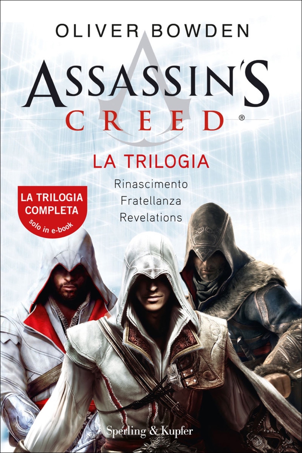Assassin's Creed - La trilogia - Librerie.coop Assassin's Creed - La trilogia - Librerie.coop