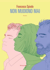 Non muoiono mai - Librerie.coop Non muoiono mai - Librerie.coop