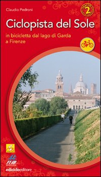 Ciclopista del sole - Vol. 2 - Librerie.coop
