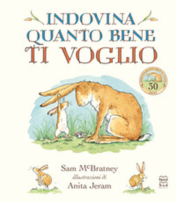Indovina quanto bene ti voglio - Librerie.coop Indovina quanto bene ti voglio - Librerie.coop