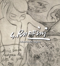 G. Ruffini. Libertà del segno. Catalogo della mostra (Ravenna, 20 novembre-11 dicembre 2021) - Librerie.coop