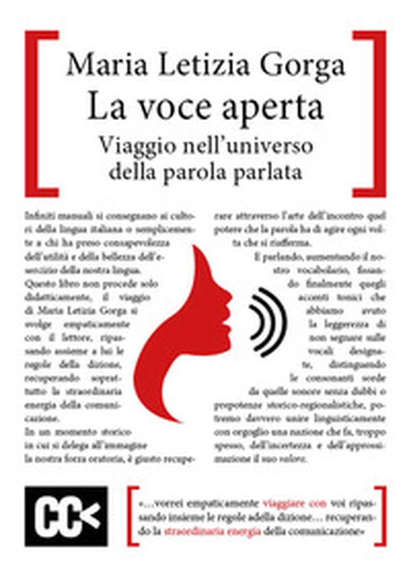 La voce aperta. Viaggio nell'universo della parola parlata - Librerie.coop La voce aperta. Viaggio nell'universo della parola parlata - Librerie.coop